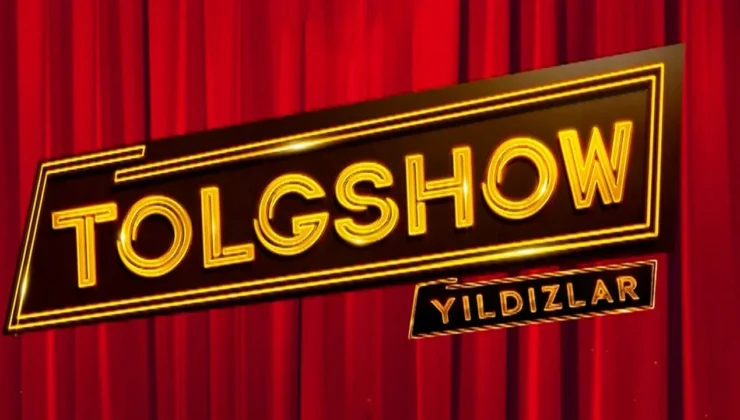 TolgShow Yıldızlar ne vakit, saat kaçta, hangi kanalda?